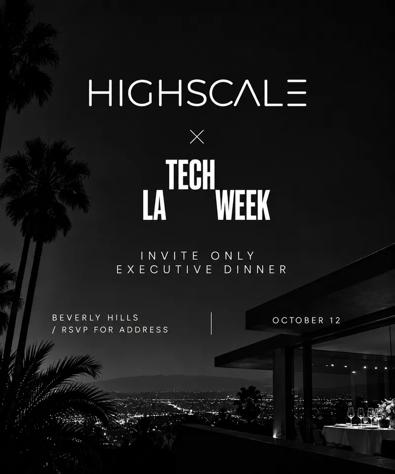 HIGHSCALE Founders Dinner in Beverly Hills