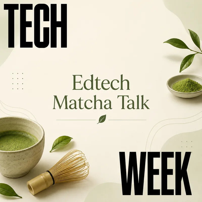 EdTech Morning Matcha Talk artwork