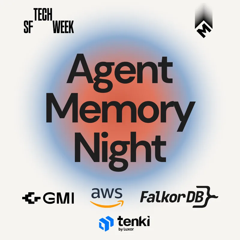 🧠 Agent Memory Night: Technical Deep Dives + RAFFLE!